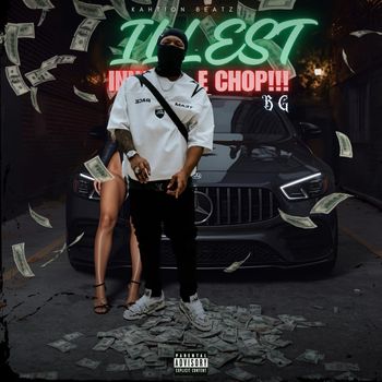 BG - Illest Inna E Chop