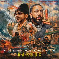French Montana - Coke Wave 3.5: Narcos