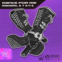 MADGRRL - Dance for Me