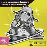 Fahjah - Hot Bitches (Quan)