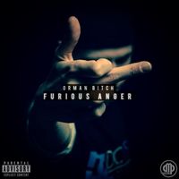 Orman Bitch - Furious Anger (Explicit)