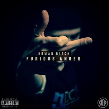 Orman Bitch - Furious Anger (Explicit)