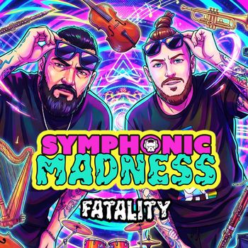 Fatality - Symphonic Madness