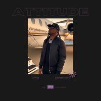 Attitude - Everybody Can't Go (Explicit)