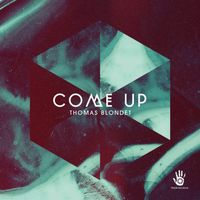 Thomas Blondet - Come Up