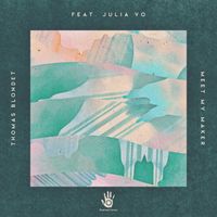 Thomas Blondet - Meet My Maker