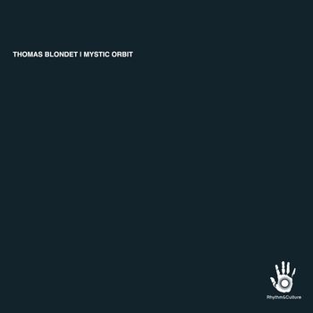 Thomas Blondet - Mystic Orbit