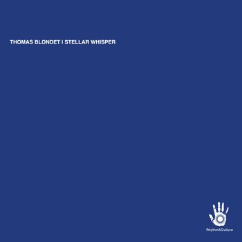 Thomas Blondet - Stellar Whisper