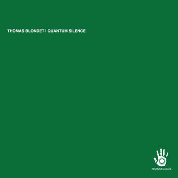 Thomas Blondet - Quantum Silence