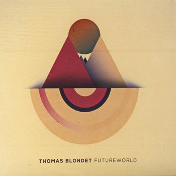 Thomas Blondet - Future World
