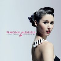 Francisca Valenzuela - Muérdete La Lengua (Edición Especial)