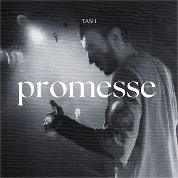 TASH - Promesse