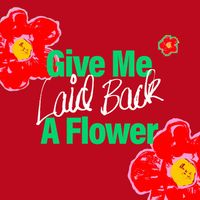 Laid Back - Give Me A Flower