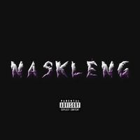 Wah - Naskleng (Explicit)