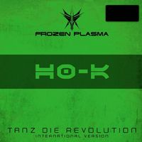 Frozen Plasma - Tanz Die Revolution (International Version)