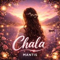 Mantis - Chala