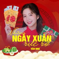 Vân Như - Những Ngày Xuân Rực Rỡ (Hưng Hack Remix) (2023 Version)