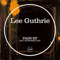 Lee Guthrie - Fade EP
