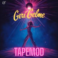 TAPEMOD - Geri gelme