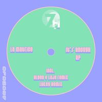 La Matrice - It's Enough