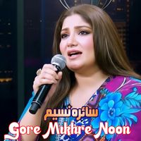 Saira Naseem - Gore Mukhre Noon