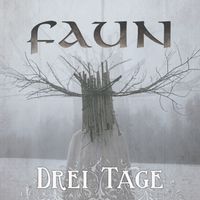 Faun - Drei Tage