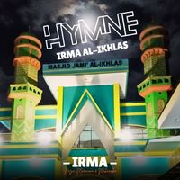 IRMA - Hymne IRMA AL IKHLAS