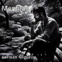 German Nogueira - Mentiras