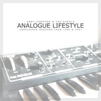 Andy Compton & The Rurals - Analogue Lifestyle - Unreleased Grooves from 1996 & 1997