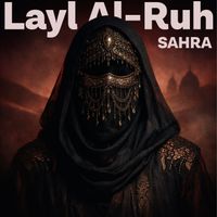 SAHRA - Layl Al-Ruh