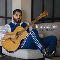 Hugo Molina - Inolvidable