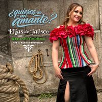 Mariachi Hijas De Jalisco, Mariachi Nuevo Real feat. Mayra Ale Castellanos - ¿Quieres Ser Mi Amante? (Con Mariachi)