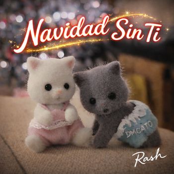 Rash - Navidad Sin Ti