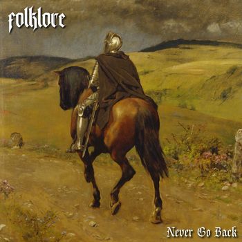 Folklore - Never Go Back