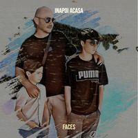 Faces - Inapoi Acasa