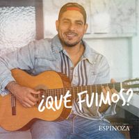 Espinoza Paz - ¿Que fuimos?