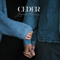 CEDER - Good Ones (Explicit)