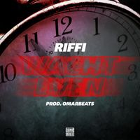 Riffi - Wacht Even (Explicit)