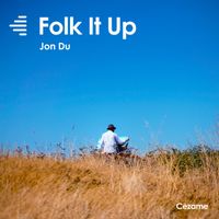 Jon du - Folk It Up