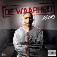 Ismo - De Waarheid (Explicit)