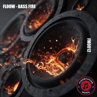 Floow - Bassfire (Original Mix)