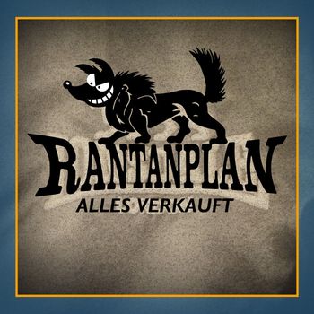 Rantanplan - Alles verkauft