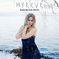 Myrkur - Touch My Love And Die