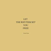 Nadine Renee - Let the Rhythm Set You Free
