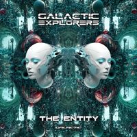 Galactic Explorers - The Entity (Original Mix)