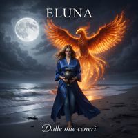 Eluna - Dalle mie Ceneri