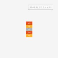Marble Sounds - When The Cool Kids Ruled