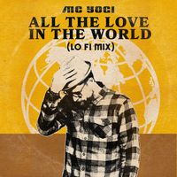 MC YOGI - All the Love in the World (Lo-Fi Mix)