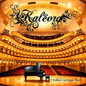Kalevra - I Killed Carnegie Hall (Explicit)