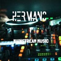 Hermano - Mainstream Music (Explicit)